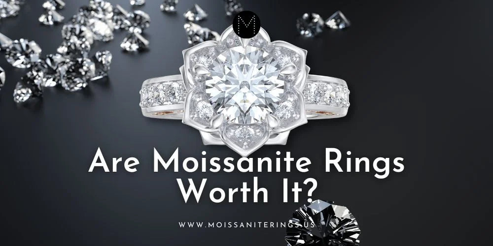 Are Moissanite Rings Worth It?