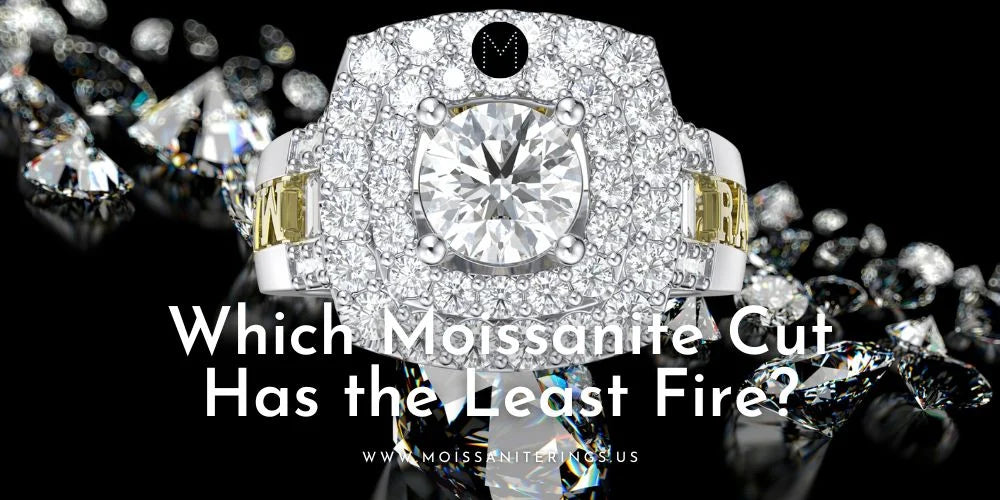 Which Moissanite Cut Has the Least Fire?